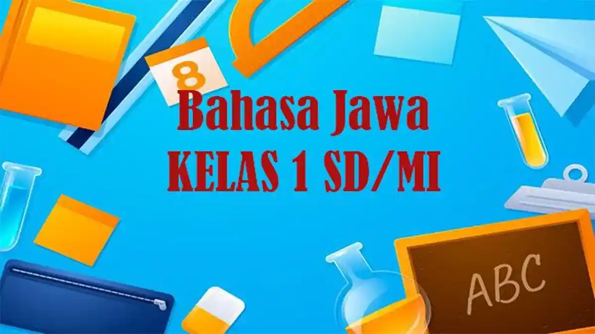 45 Soal dan Jawaban PTS Bahasa Jawa Kelas 1 SD Semester Ganjil