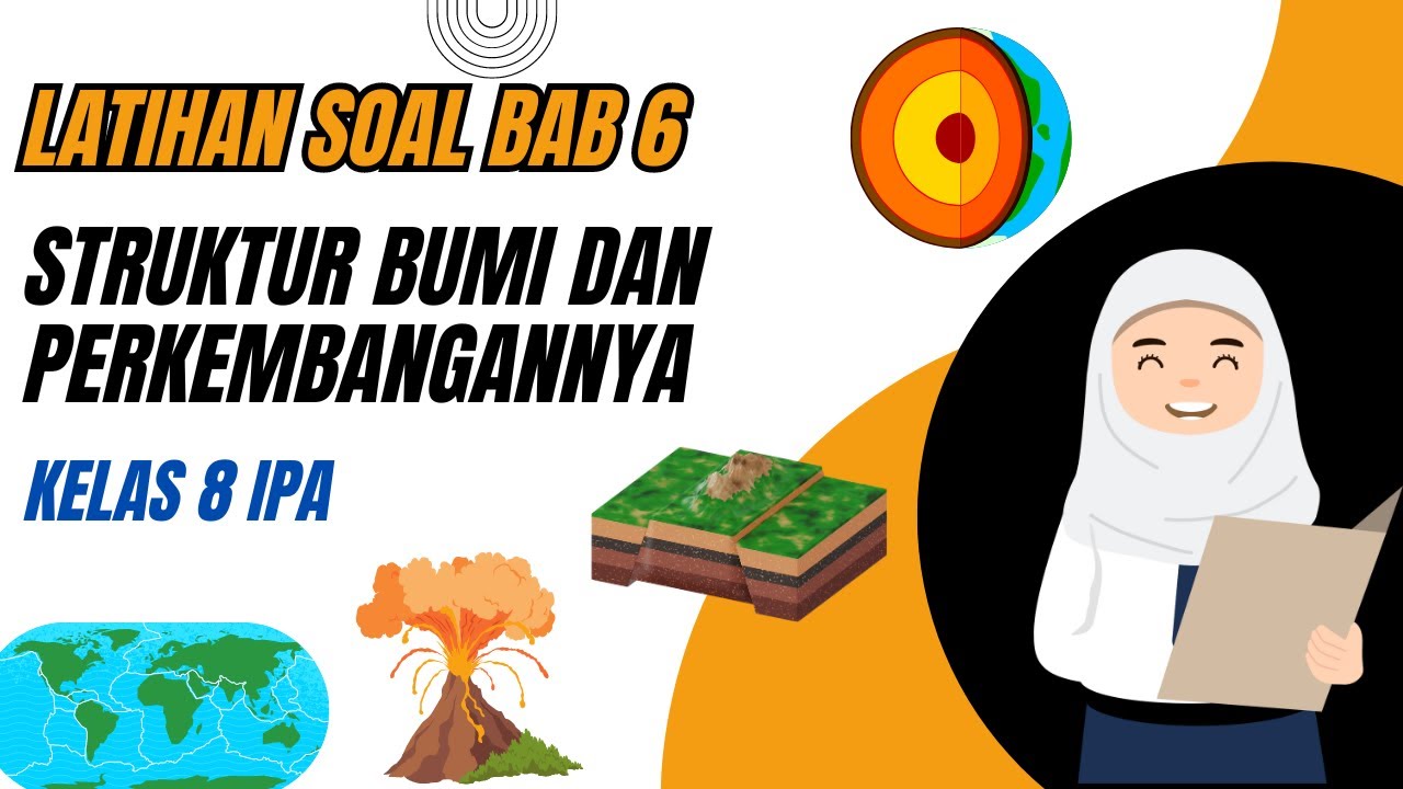 Latihan Soal Bab 6 Ipa Kelas 8 Kurikulum Merdeka Tentang Struktur Bumi